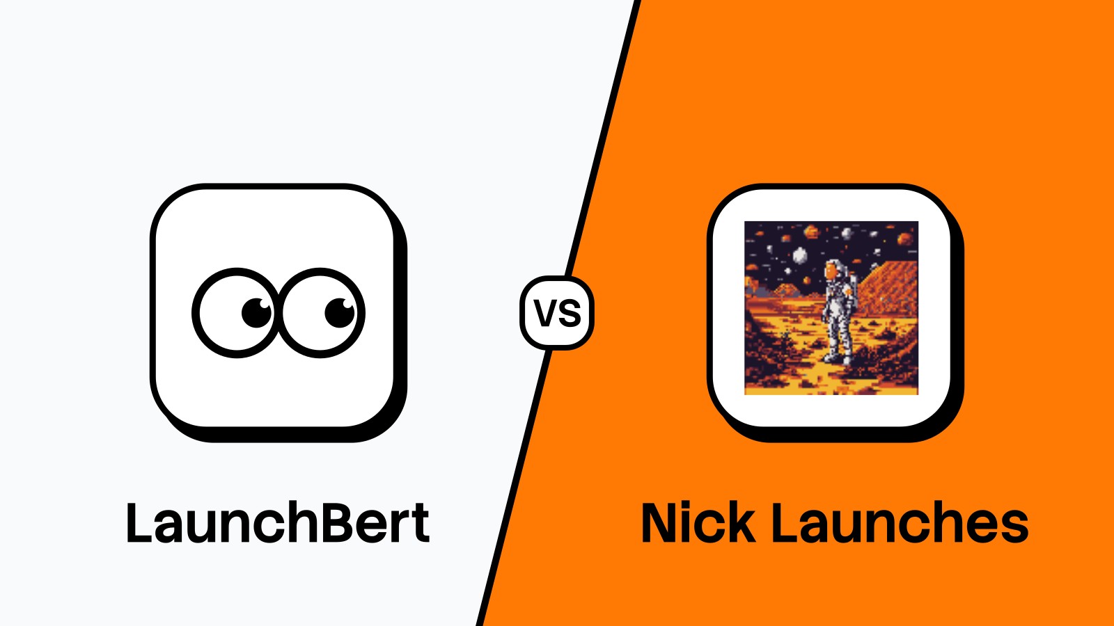 LaunchBert vs Nick Launches